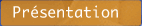 pr&eacute;sentation